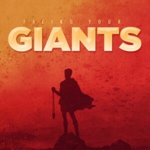 Facing Your Giants