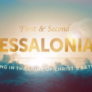 1st and 2nd Thessalonians