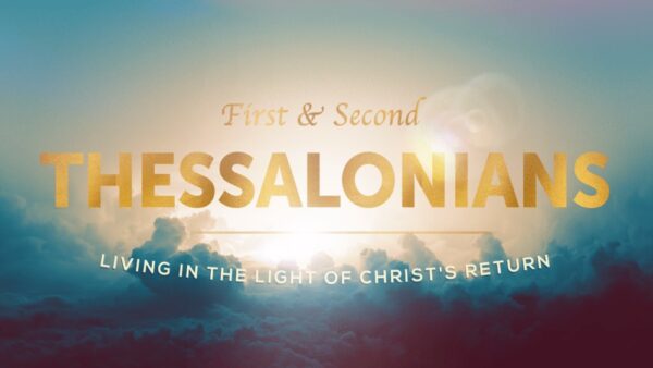 1st and 2nd Thessalonians