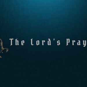 The Lord's Prayer