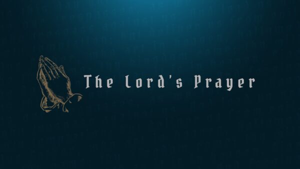 The Lord's Prayer